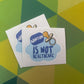 Abortion Is Not Healthcare Sticker - 2 Pack